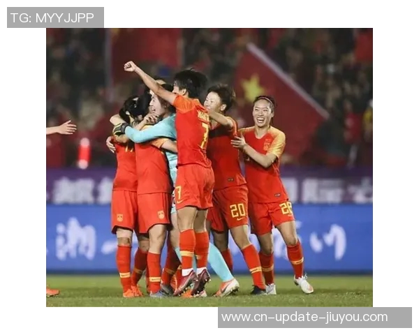 中国女足迎战俄罗斯队全力争胜展现女足风采与实力的巅峰对决